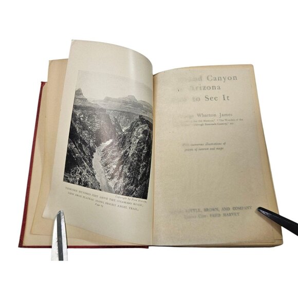 The Grand Canyon of Arizona How To See It 1910 Hardcover George Wharton James - Picture 5 of 16